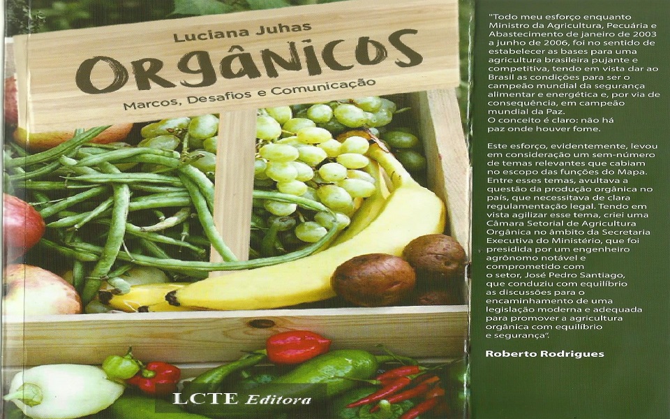 Projeto O Autor na Praça promove tarde de autógrafos de “Orgânicos: Marcos, Desafios e Comunicação”, livro de Luciana Juhas que mostra o desenvolvimento da produção limpa de alimentos no País