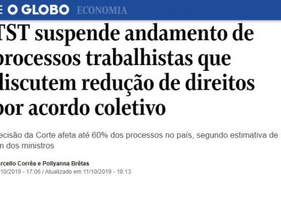 O GLOBO – TST suspende andamento de processos trabalhistas que discutem redução de direitos por acordo coletivo