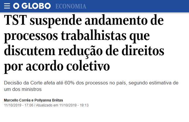O Globo Tst Suspende Andamento De Processos Trabalhistas Que Discutem Redução De Direitos Por 