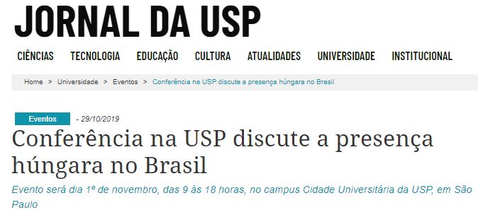 Jornal da USP – Conferência na USP discute a presença húngara no Brasil