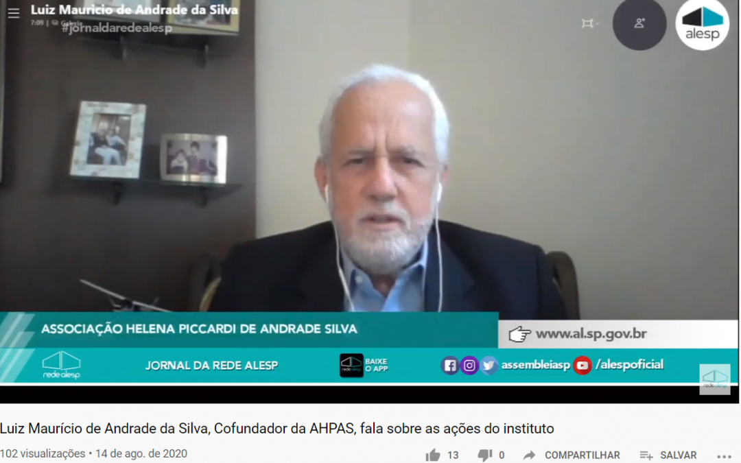 Jornal da Rede Alesp – Luiz Maurício de Andrade da Silva, Cofundador da AHPAS, fala sobre as ações do instituto!