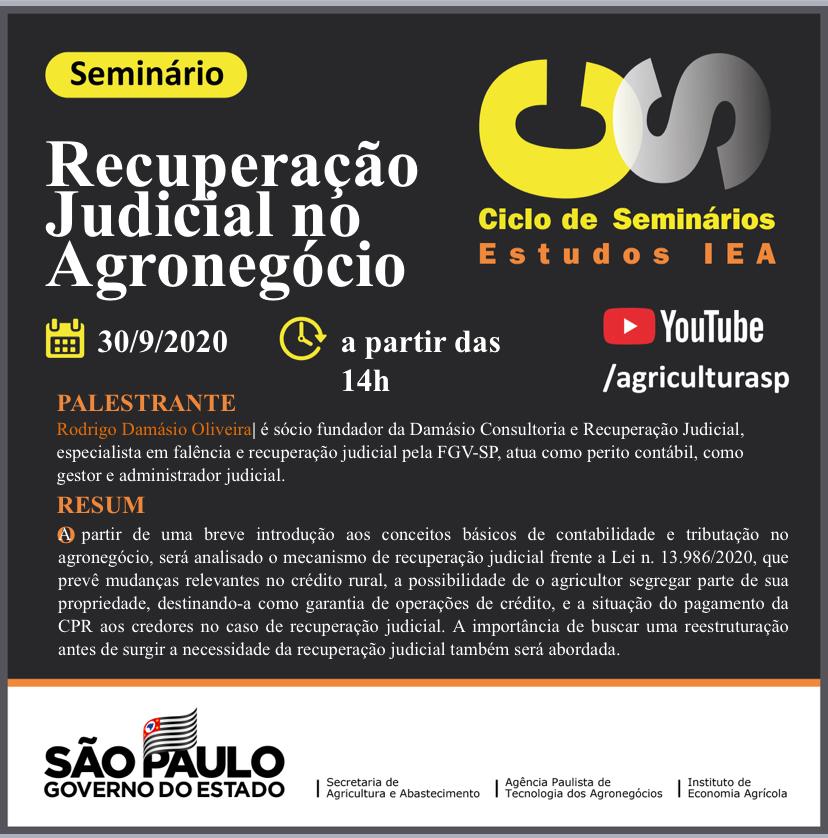 Recuperação Judicial no Agronegócio é tema de apresentação no Youtube da Secretaria de Agricultura e Abastecimento de SP no próximo dia 30/09, pelo especialista Rodrigo Damásio