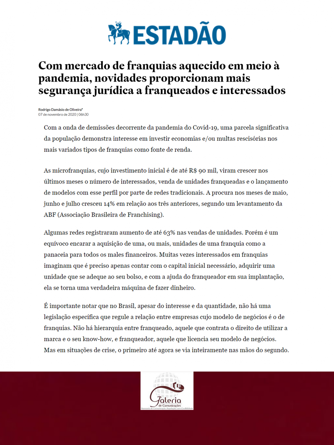 Estadão – Com mercado de franquias aquecido em meio à pandemia, novidades proporcionam mais segurança jurídica a franqueados e interessados
