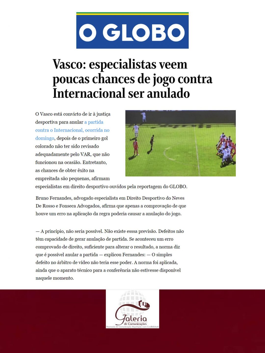 O Globo – Vasco: especialistas veem poucas chances de jogo contra Internacional ser anulado