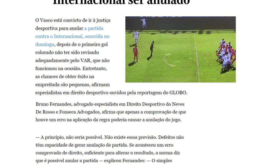 O Globo – Vasco: especialistas veem poucas chances de jogo contra Internacional ser anulado