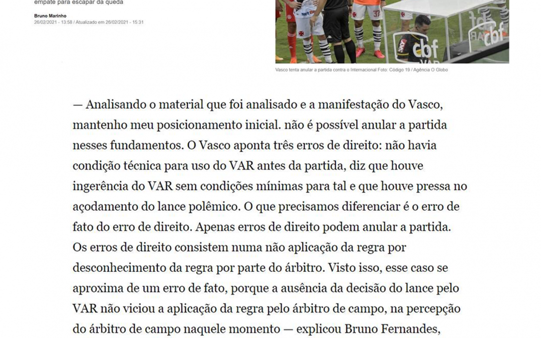 O Globo – Vasco: Após áudio e vídeo, especialistas se dividem quanto à chance de anular partida