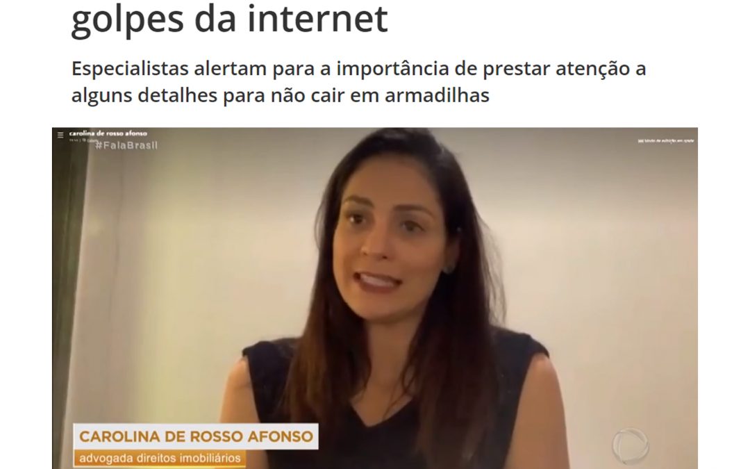 Fala Brasil – Saiba o que fazer para não cair em golpes da internet