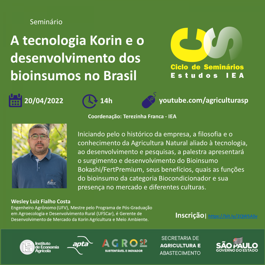 A Tecnologia Korin, e o desenvolvimento dos Bioinsumos no Brasil, é tema de palestra no Youtube da Secretaria de Agricultura e Abastecimento de SP, no próximo dia 20/04
