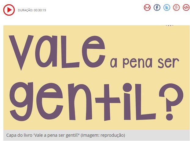 CBN – ‘Gentileza é o caminho para paz’, diz autor de livro sobre o tema